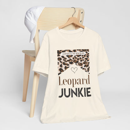 Leopard Junkie Tee — 'Leopard is the New Black' Graphic T-Shirt