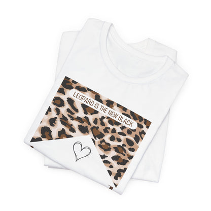 Leopard Junkie Tee — 'Leopard is the New Black' Graphic T-Shirt