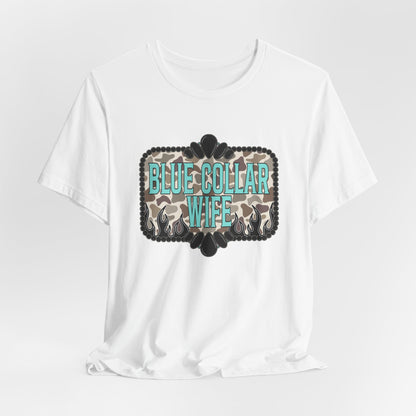 Blue Collar Wife T-Shirt — Rustic Camo Graphic Tee for Pride & Everyday Wear