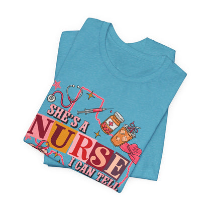 She's a Nurse I Can Tell T-Shirt — Cute Pink Nurse Graphic Tee for Nurses