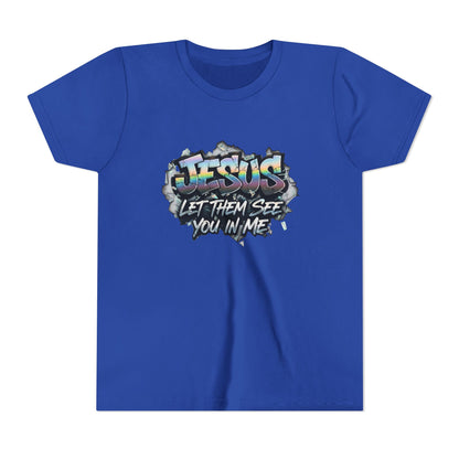 Youth Tee — 'Jesus Let Them See You In Me' Graffiti Christian Shirt