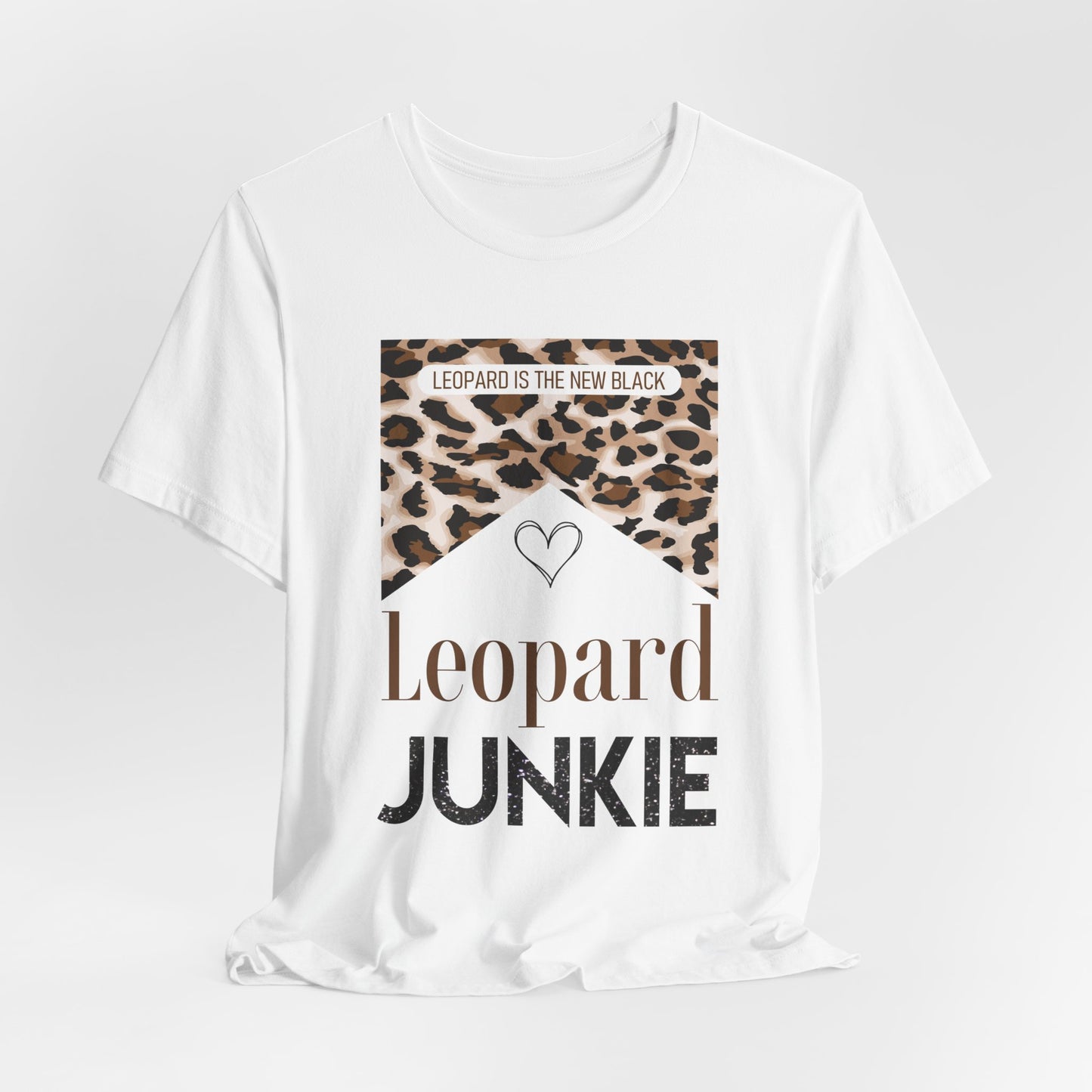 Leopard Junkie Tee — 'Leopard is the New Black' Graphic T-Shirt