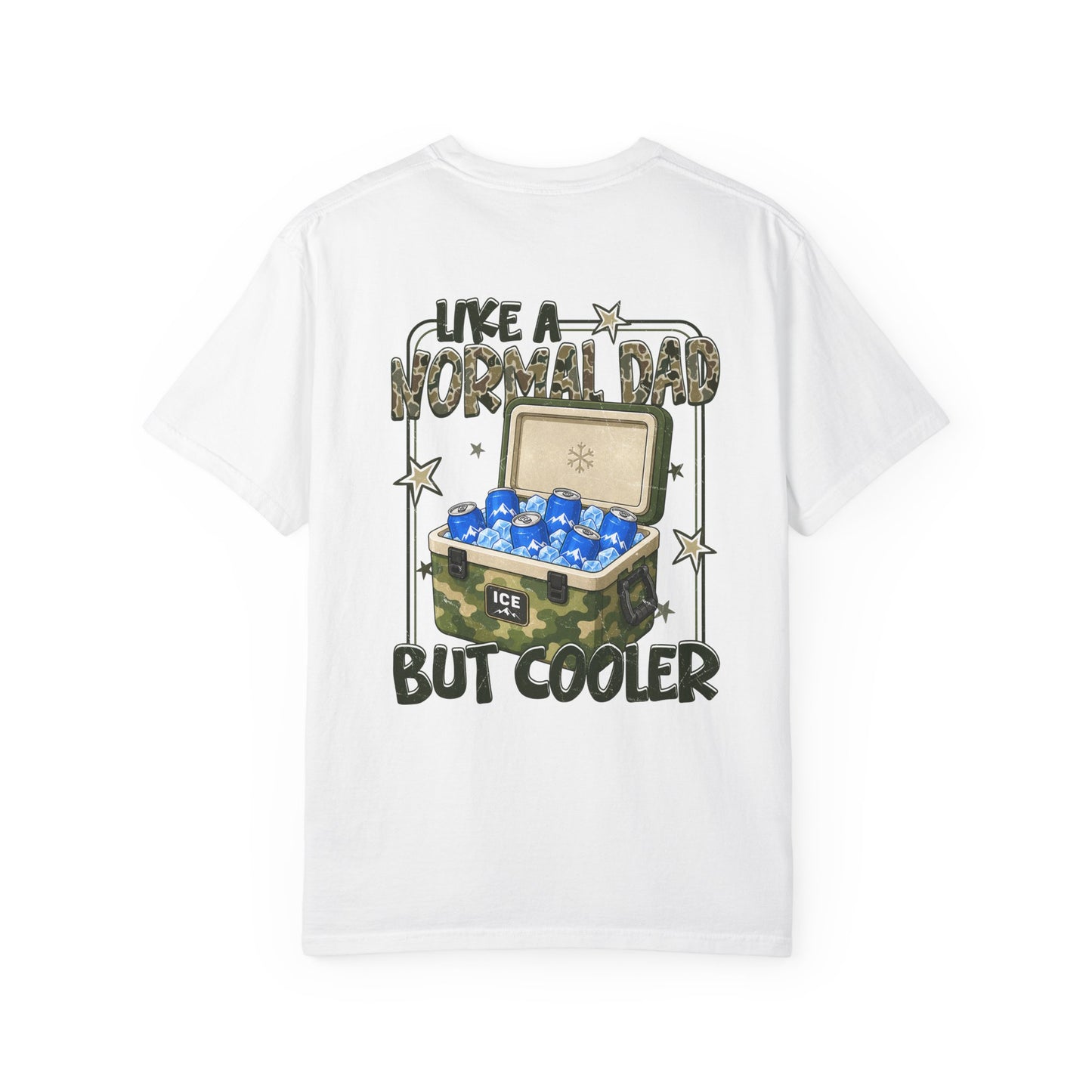 Cooler Dad T-Shirt — "Like a Normal Dad But Cooler" Graphic Tee