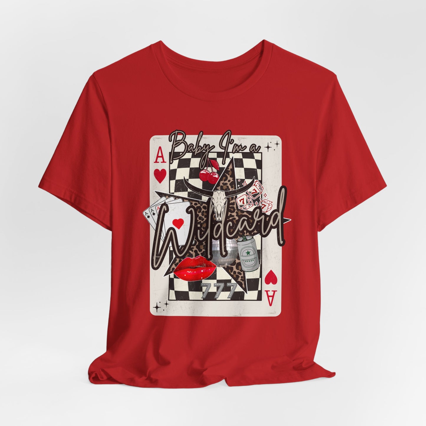 Ace Wildcard Graphic Tee – 'Baby I’m a Wildcard' Poker Playing Card T-Shirt