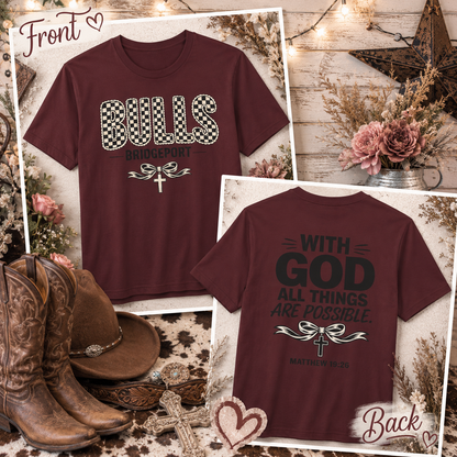 Bulls Bridgeport Graphic Tee — "With God All Things Are Possible" Inspirational Shirt