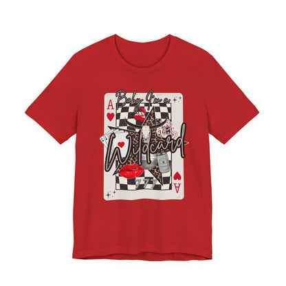 Ace Wildcard Graphic Tee – 'Baby I’m a Wildcard' Poker Playing Card T-Shirt