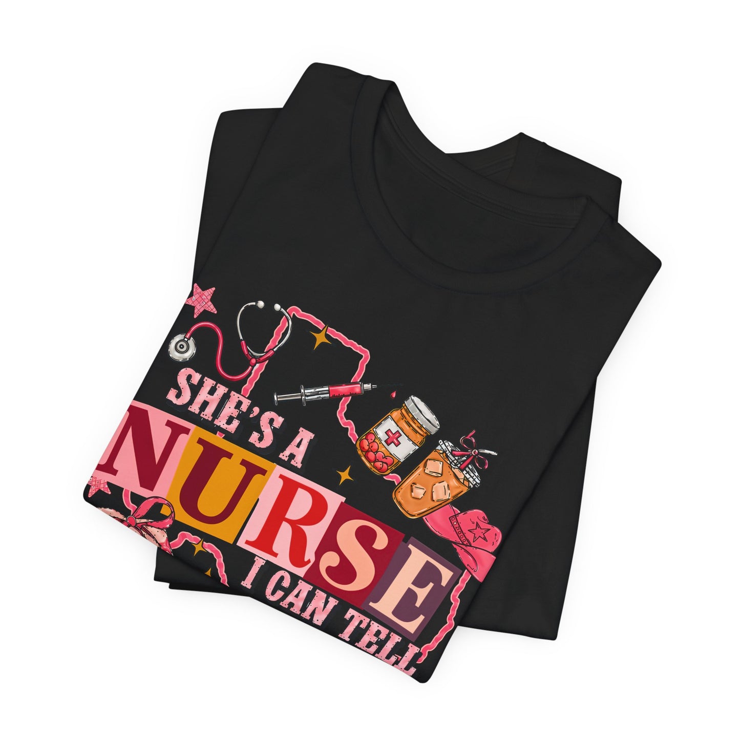She's a Nurse I Can Tell T-Shirt — Cute Pink Nurse Graphic Tee for Nurses