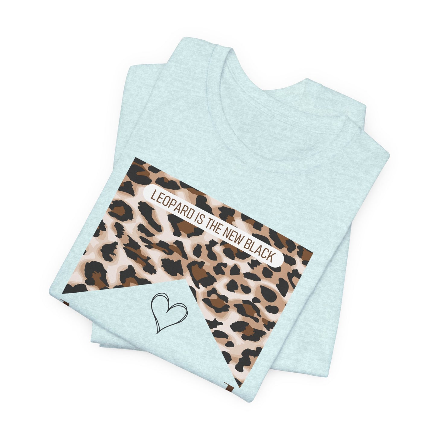 Leopard Junkie Tee — 'Leopard is the New Black' Graphic T-Shirt