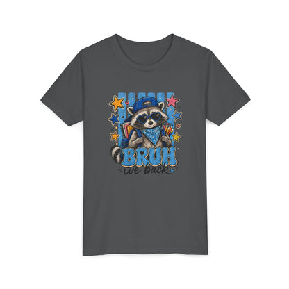 Youth Tee - "Bruh We Back" Raccoon Graphic