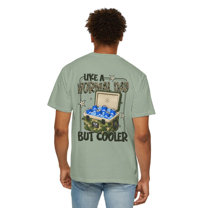 Cooler Dad T-Shirt — "Like a Normal Dad But Cooler" Graphic Tee
