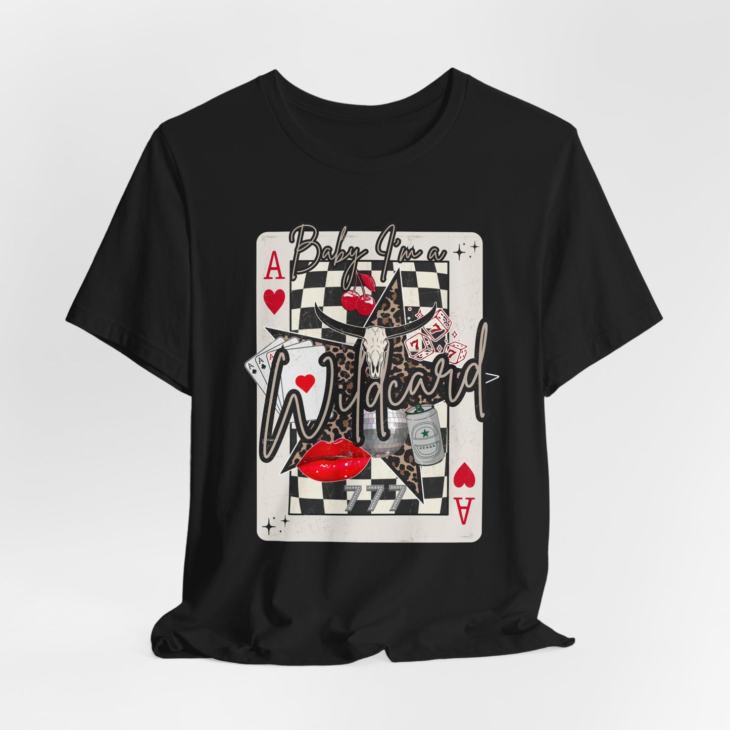 Ace Wildcard Graphic Tee – 'Baby I’m a Wildcard' Poker Playing Card T-Shirt